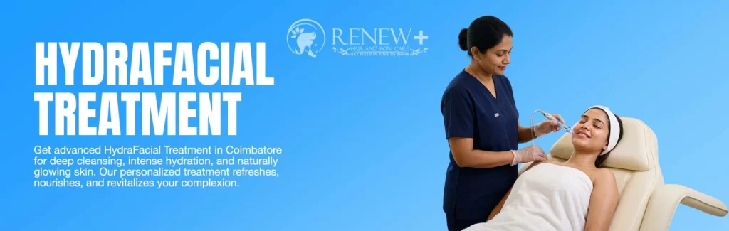 hydrafacial treatment coimbatore
