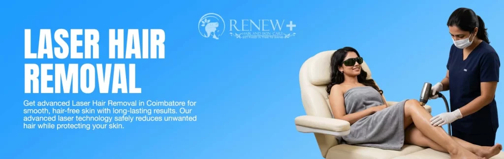 laser hair removal coimbatore